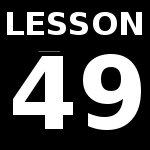 Lesson 49 – Maka- & Ma- Focuses