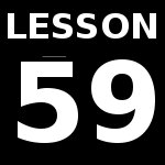 Lesson 59 – More Causatives