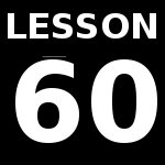 Lesson 60 – Final Exam