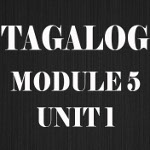 Tagalog Course Module 5 Unit 1